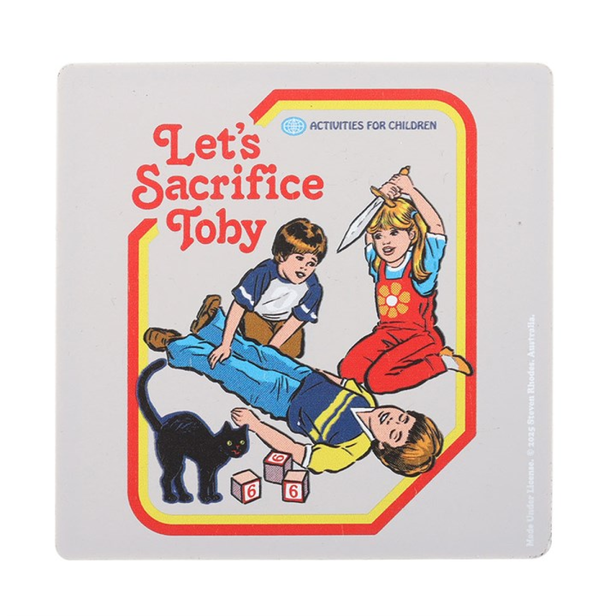 'Let's Sacrifice Toby' Coaster by Steven Rhodes