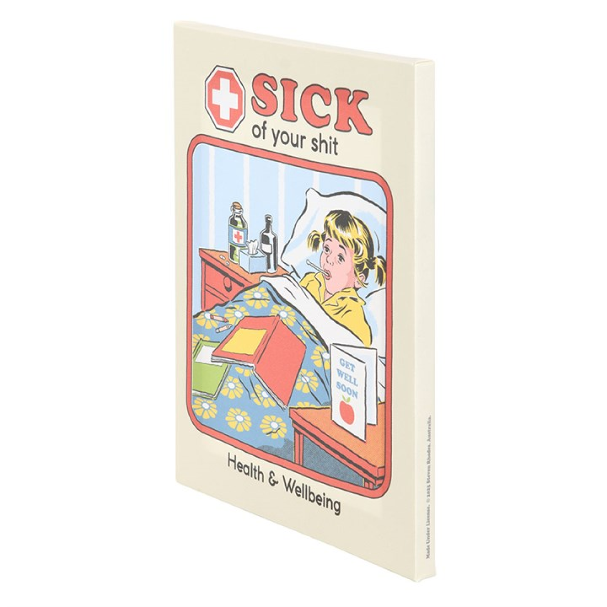 'Sick Of Your Shit' Canvas Plaque ~ Steven Rhodes