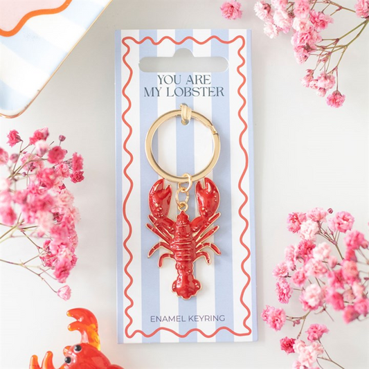 'You Are My Lobster' Keyring